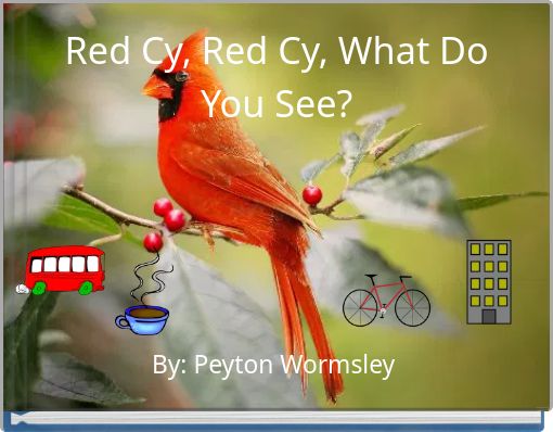 Red Cy, Red Cy, What Do You See?