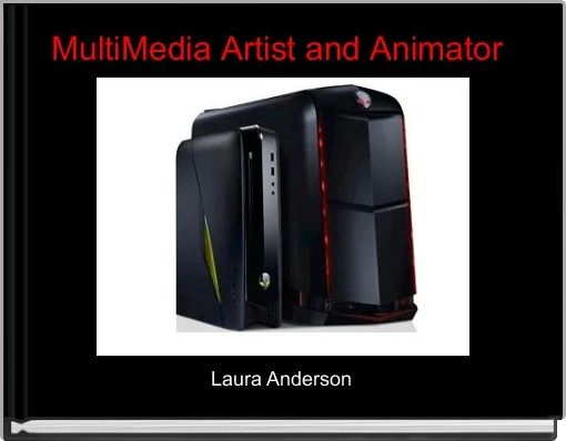 MultiMedia Artist and Animator 