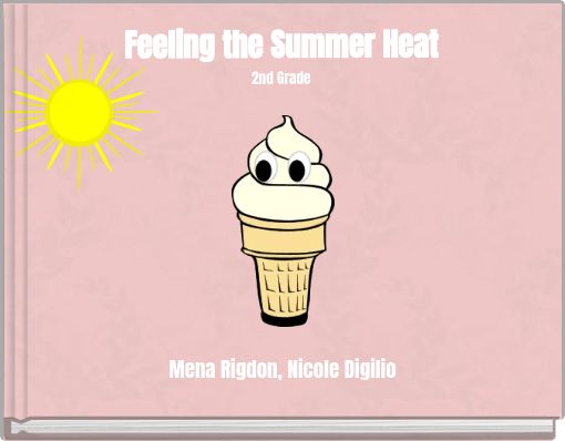 Feeling the Summer Heat 2nd Grade