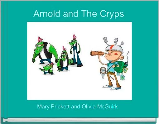 Arnold and The Cryps 