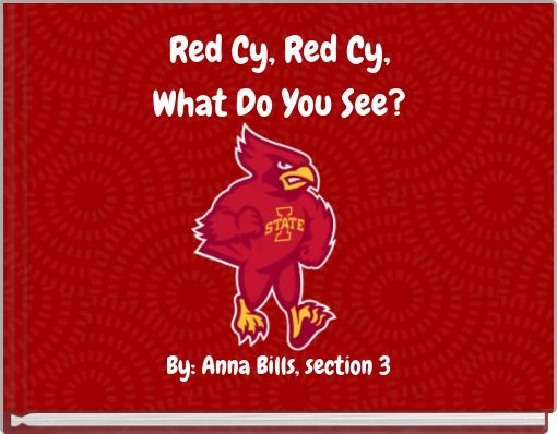 Red Cy, Red Cy, What Do You See?