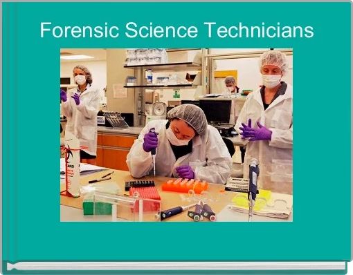 Forensic Science Technicians