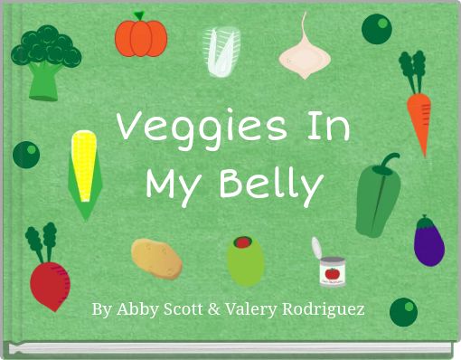 Veggies In My Belly