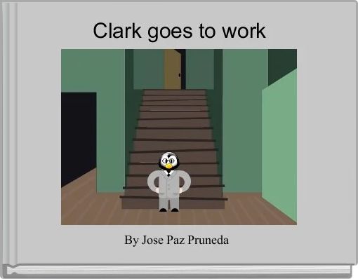 Clark goes to work