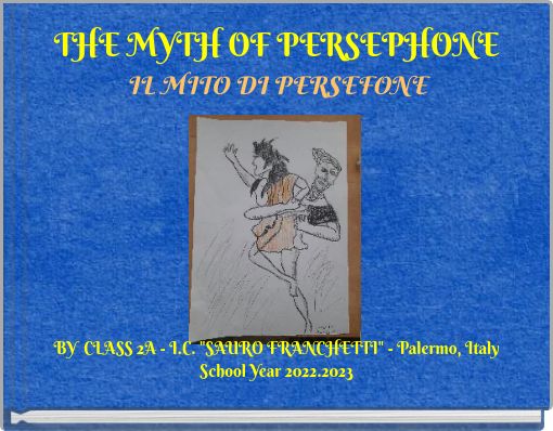 THE MYTH OF PERSEPHONE IL MITO DI PERSEFONE