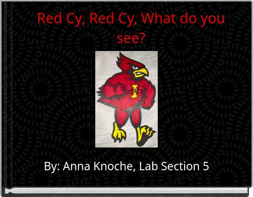 Red Cy, Red Cy, What do you see?