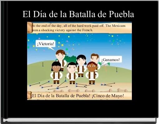 El Día de la Batalla de Puebla 