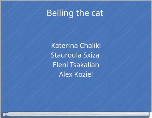 &Beta;elling the cat