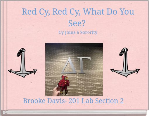 Red Cy, Red Cy, What Do You See? Cy Joins a Sorority