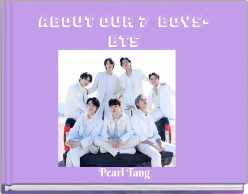 Front cover of 'About Our 7 BOYS-BTS' 