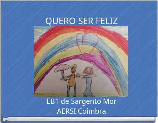 Front cover of 'QUERO SER FELIZ' 