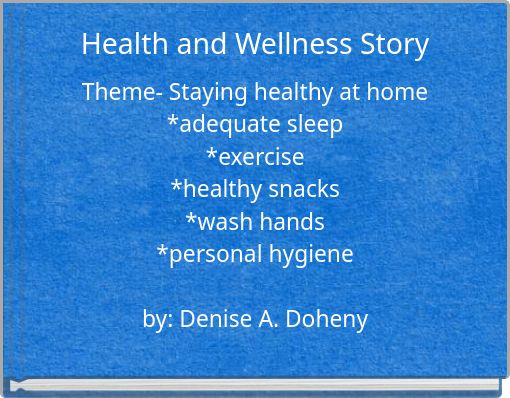 Health and Wellness Story
