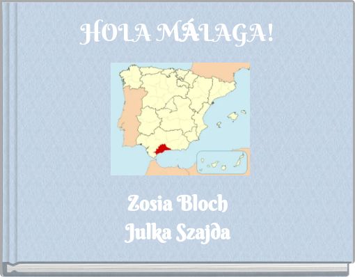 HOLA MÁLAGA!