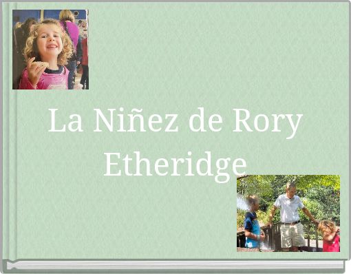 La Niñez de Rory Etheridge