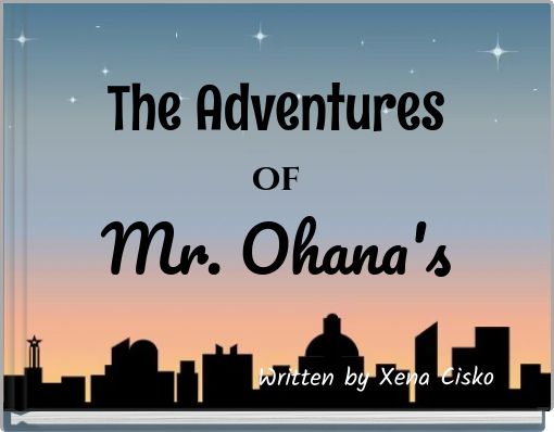 The Adventures of Mr. Ohana's