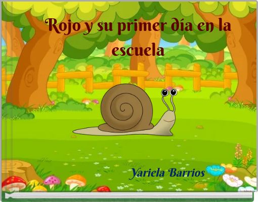 Front cover of 'Rojo y su primer día en la escuela' 