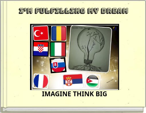 I'm Fulfilling My Dream