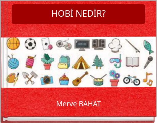 HOBİ NEDİR?