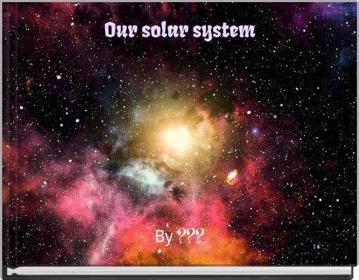 Our solar system