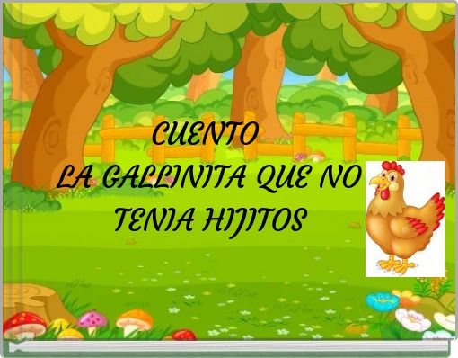 Front cover of 'CUENTO LA GALLINITA QUE NO TENIA HIJITOS' 
