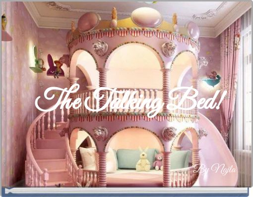 The Talking Bed!
