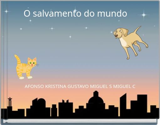 Front cover of 'O salvamento do mundo AFONSO KRISTINA GUSTAVO MIGUEL S MIGUEL C' 