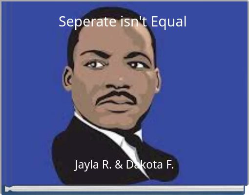 Seperate isn't Equal
