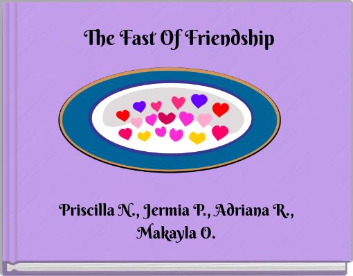 The Fast Of Friendship