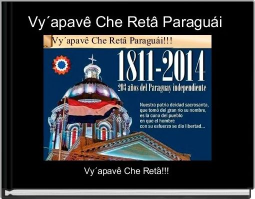 Vy´apavê Che Retâ Paraguái 