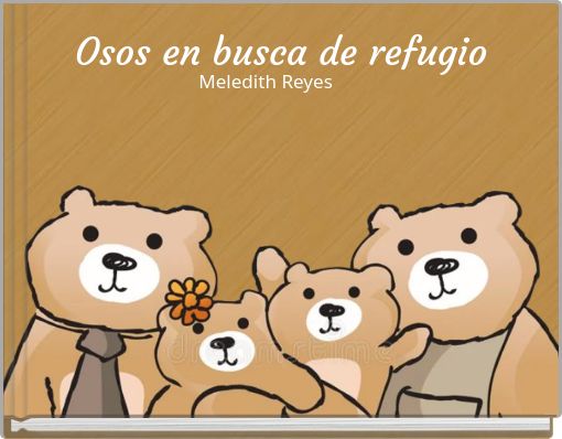 Front cover of 'Osos en busca de refugio' 