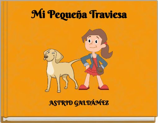 Front cover of 'Mi Pequeña Traviesa' 