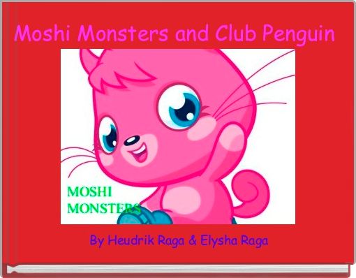 Book Cover for: Moshi Monsters and Club Penguin 