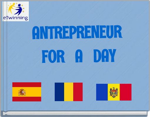 ANTREPRENEUR FOR A DAY