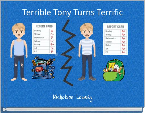 Terrible Tony Turns Terrific