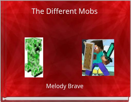 The Different Mobs