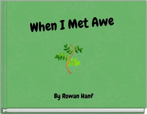 When I Met Awe