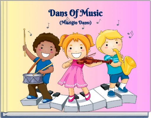 Dans Of Music (Müziğin Dansı)