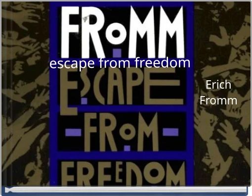 escape from freedom