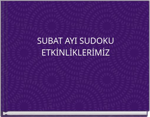 SUBAT AYI SUDOKU ETKİNLİKLERİMİZ
