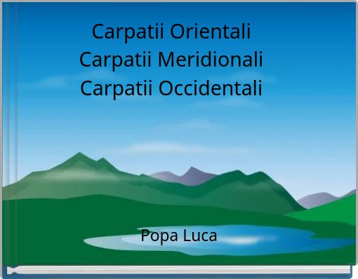 Book Cover for: Carpatii Orientali Carpatii Meridionali Carpatii Occidentali