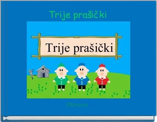 Trije prašički