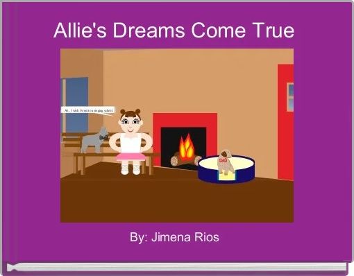 Front cover of 'Allie's Dreams Come True ' 