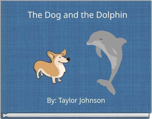 The Dog and the Dolphin