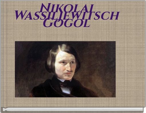 Nikolai Wassiljewitsch Gogol