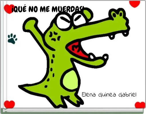 &iexcl;QU&Eacute; NO ME MUERDAS!