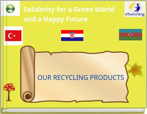 Solidarity for a Green World and a Happy Future