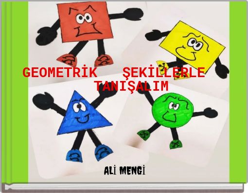 GEOMETRİK ŞEKİLLERLE TANIŞALIM