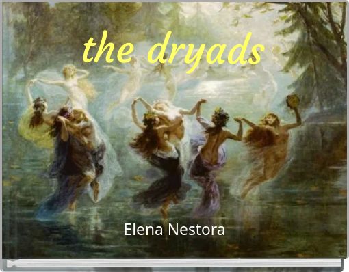 Front cover of 'the dryads' 