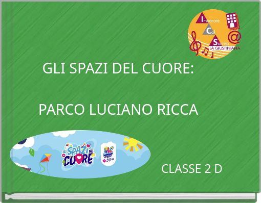 GLI SPAZI DEL CUORE: PARCO LUCIANO RICCA