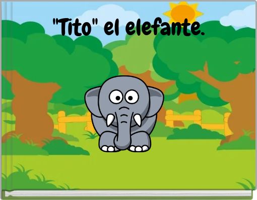 "Tito" el elefante.